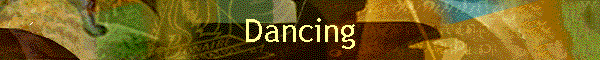 Dancing