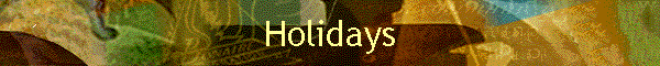 Holidays