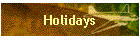 Holidays
