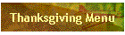 Thanksgiving Menu